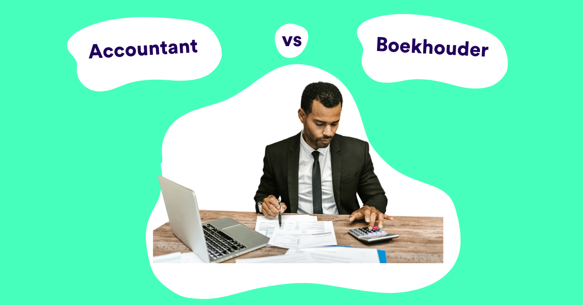 Boekhouder versus Accountant: De belangrijkste verschillen