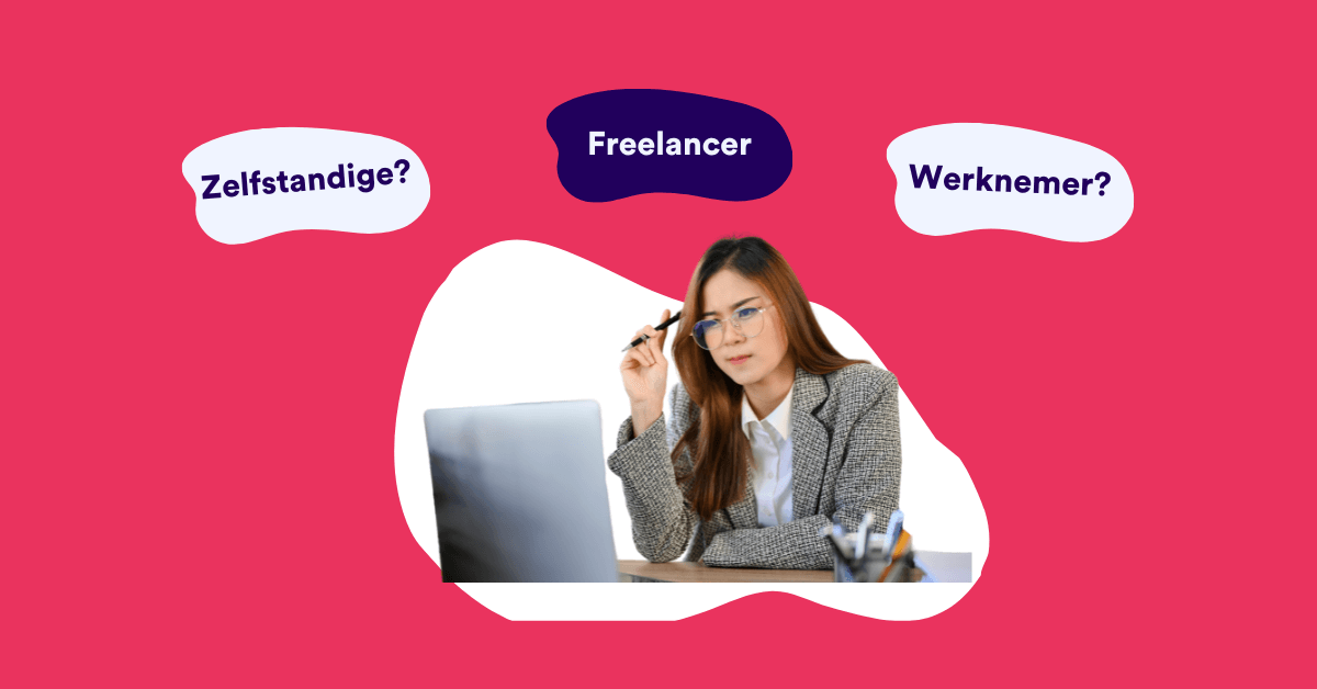 Freelancer met zelfstandig statuut of werknemersstatuut?